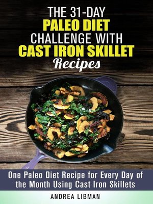 cover image of The 31-Day Paleo Diet Challenge with Cast Iron Skillet Recipes